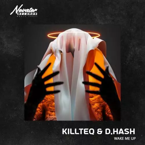 KiLLTEQ & D.HASH - Wake Me Up