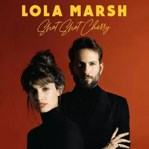 Lola Marsh - Run Run Baby