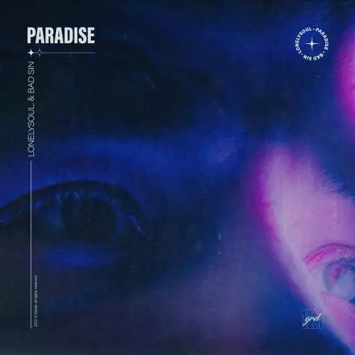 Lonelysoul. & BAD SIN - Paradise