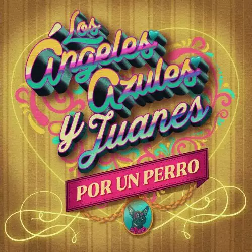Los Angeles Azules feat. Juanes - Por Un Perro