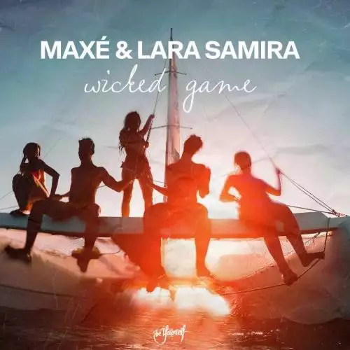 MaxE & Lara Samira - Wicked Game