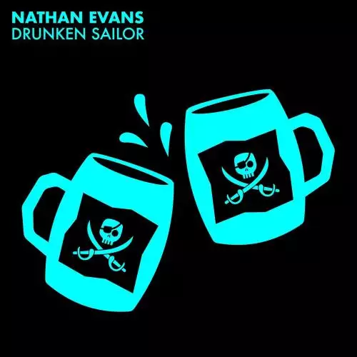 Nathan Evans - Drunken Sailor