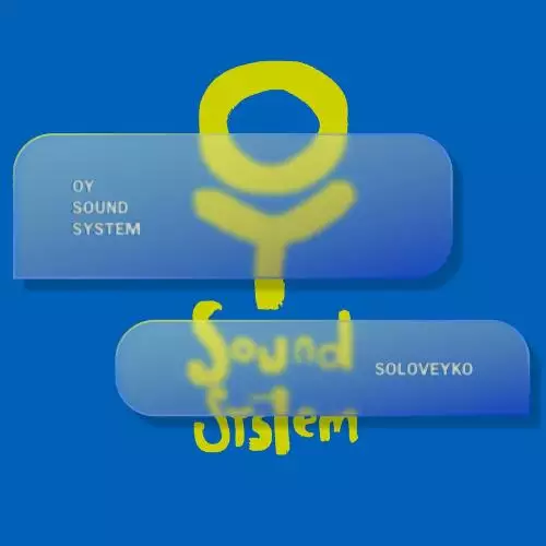 Oy Sound System - Soloveyko