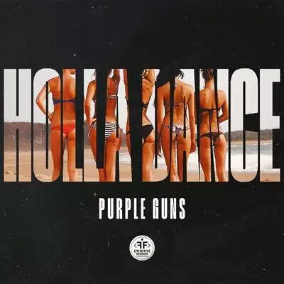 Purple Guns - Holla Dance