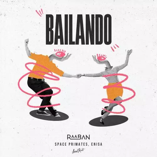 Raaban feat. Space Primates & Enisa - Bailando