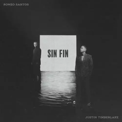 Romeo Santos feat. Justin Timberlake - Sin Fin
