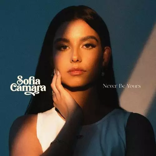 Sofia Camara - Never Be Yours