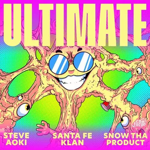 Steve Aoki feat. Santa Fe Klan & Snow Tha Product - Ultimate