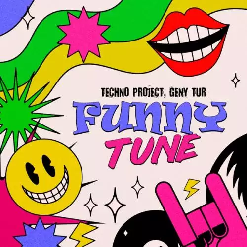 Techno Project & Geny Tur - Funny Tune