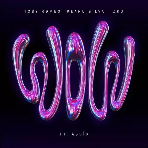 Toby Romeo & Keanu Silva & Izko feat. Asdis - WOW