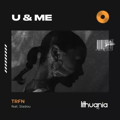 TRFN & Siadou - U & Me