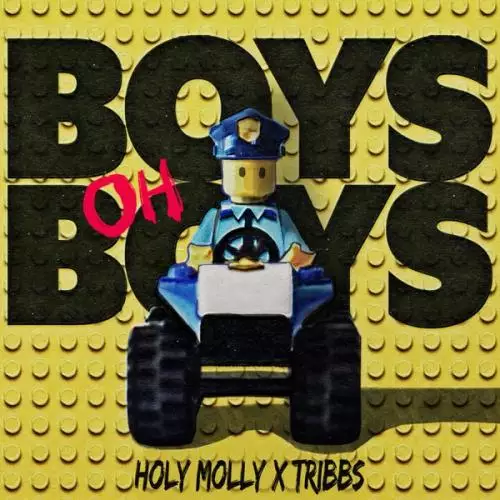 Tribbs feat. Holy Molly - Boys oh Boys