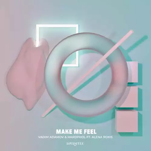 Vadim Adamov & Hardphol feat. Alena Roxis - Make Me Feel