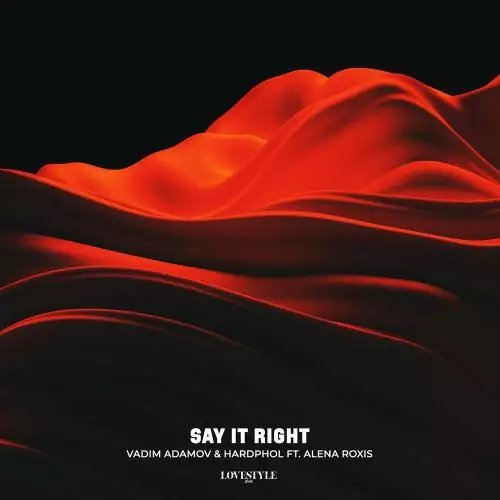 Vadim Adamov & Hardphol feat. Alena Roxis - Say It Right