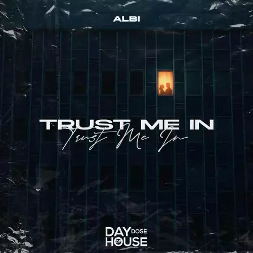 Albi - Trust In Me