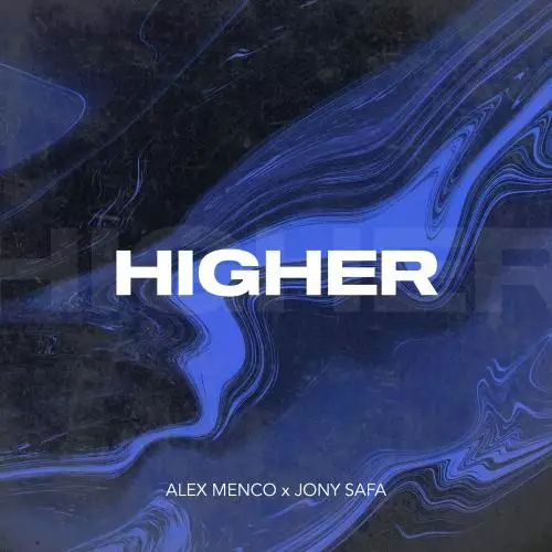 Alex Menco feat. Jony Safa - Higher