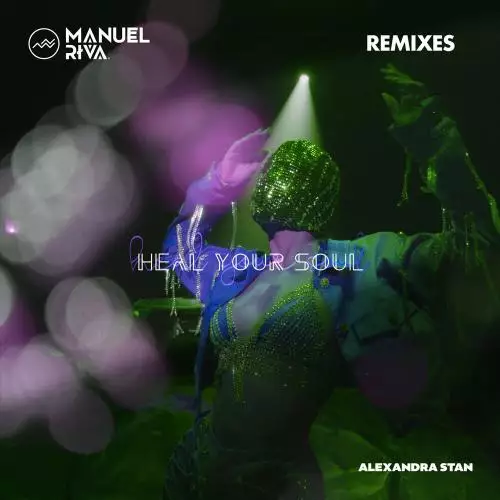 Alexandra Stan & Manuel Riva - Heal Your Soul (Johnny Made This Remix)
