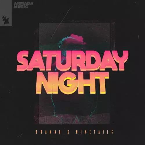 Brando & Ninetails - Saturday Night