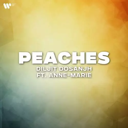 Diljit Dosanjh feat. Anne-marie - Peaches