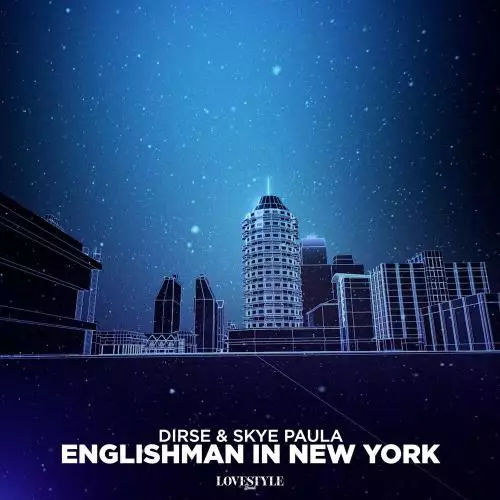 Dirse & Skye Paula - Englishman in New York