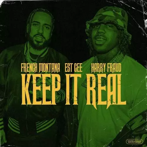 French Montana feat. Harry Fraud x Est Gee - Keep It Real