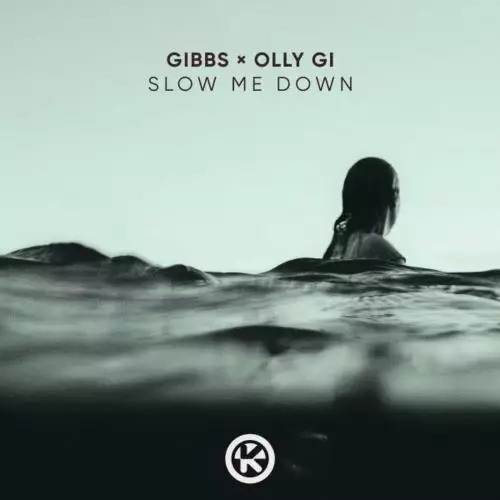 Gibbs feat. Olly Gi - Slow Me Down