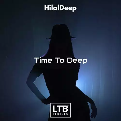HilalDeep - Time to Deep