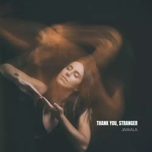 Jamala - Thank You Stranger