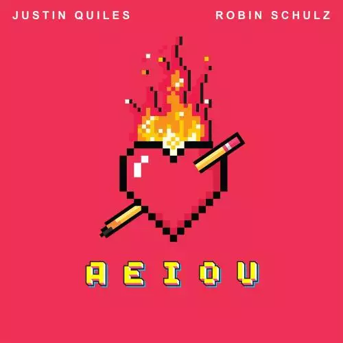 Justin Quiles feat. Robin Schulz - AEIOU