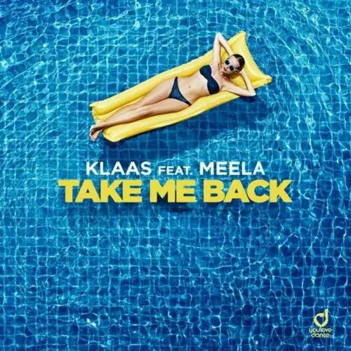 Klaas feat. Meela - Take Me Back
