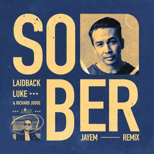 Laidback Luke, Richard Judge & Jayem - SOBER (JAYEM Remix)