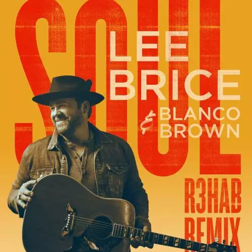 Lee Brice, Blanco Brown & R3HAB - Soul (R3HAB Remix)