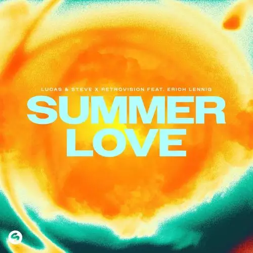 Lucas & Steve feat. RetroVision & Erich Lennig - Summer Love
