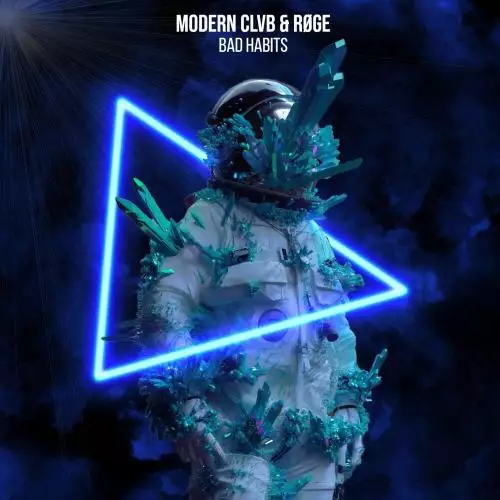 MODERN CLVB feat. Roge - Bad Habits