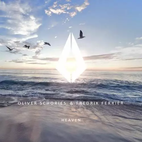 Oliver Schories feat. Fredrik Ferrier - Heaven