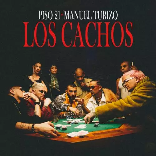 Piso 21 feat. Manuel Turizo - Los Cachos