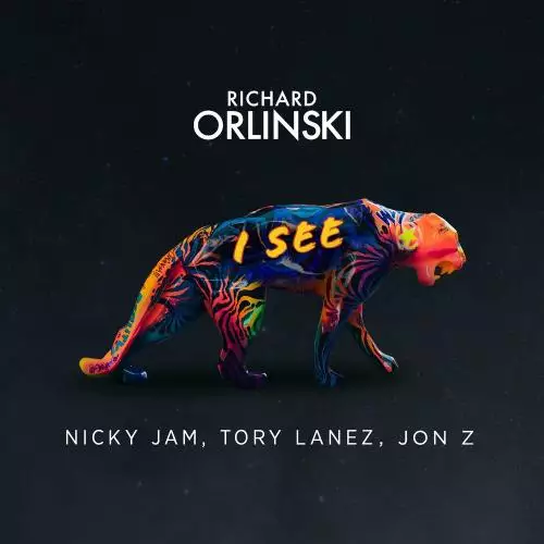 Richard Orlinski, Nicky Jam & Tory Lanez feat. Jon Z - I See
