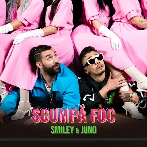 Smiley feat. Juno - Scumpa Foc