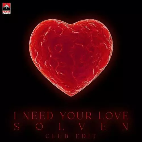 Solven - I Need Your Love (Club Edit)