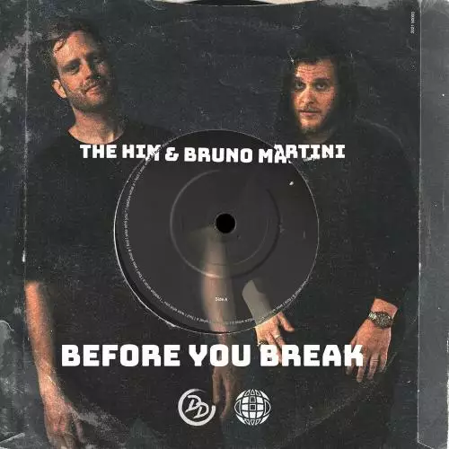 The Him feat. Bruno Martini - Before You Break