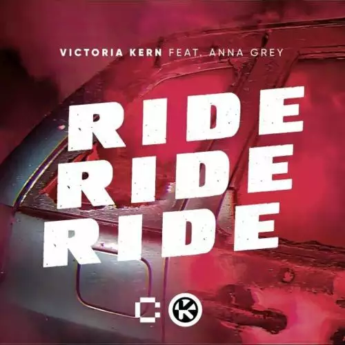 Victoria Kern feat. Anna Grey - Ride Ride Ride