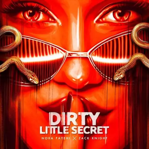 Zack Knight feat. Nora Fatehi - Dirty Little Secret
