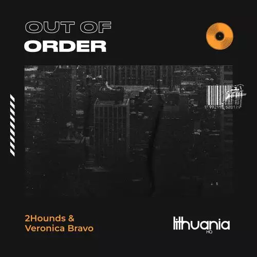 2Hounds feat. Veronica Bravo - Out Of Order