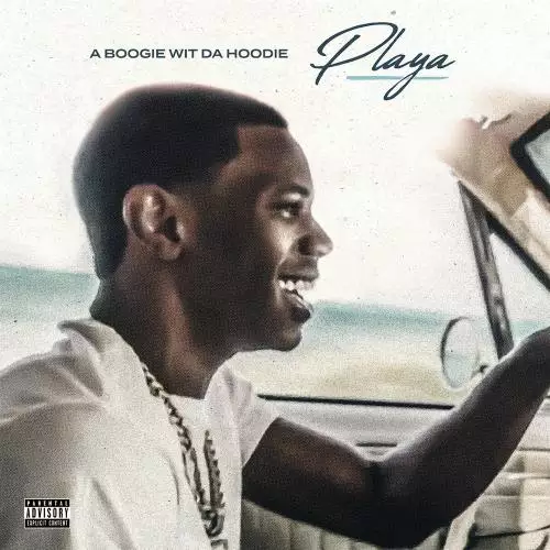 A Boogie Wit Da Hoodie feat. Ella Bands - Playa