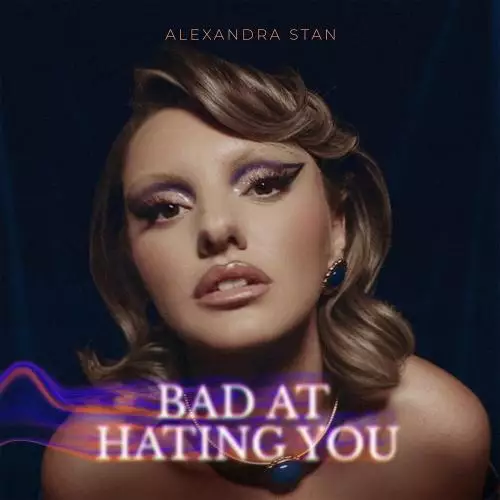 Alexandra Stan - Bad At Hating You
