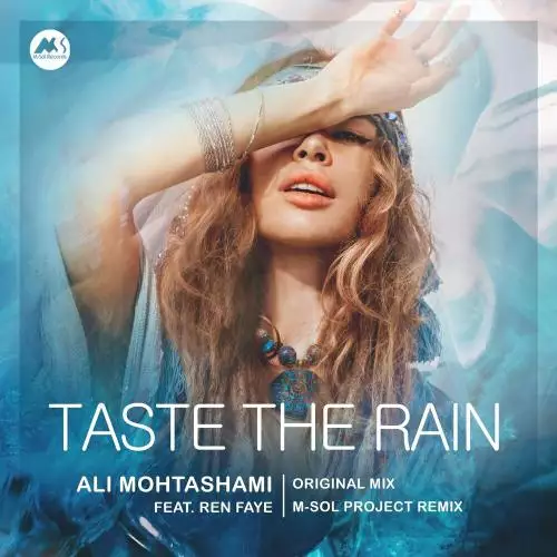Ali Mohtashami & Ren Faye - Taste the Rain (Original Mix)