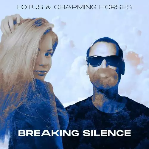 Charming Horses feat. Lotus - Breaking Silence (Radio Edit)