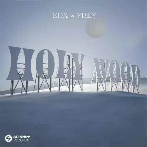 EDX feat. Frey - Holy Wood