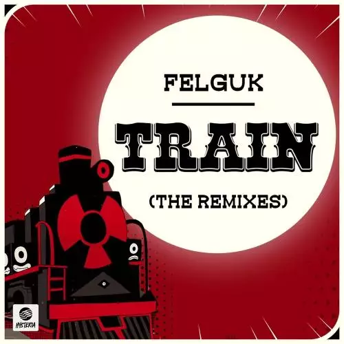 Felguk - Train (Liam Cole Remix)