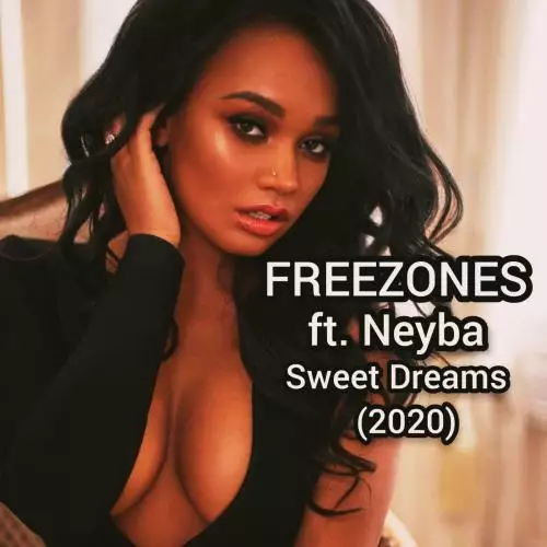Freezones & Neyba - Sweet Dreams